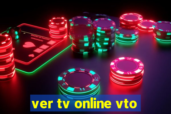 ver tv online vto